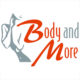 Body and More